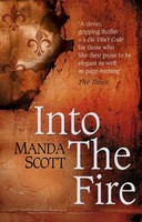Manda Scott | Into The Fire | Taschenbuch | Englisch (2016) | Ean 9780552169578