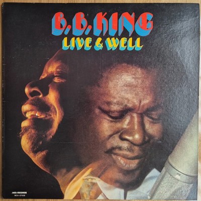 B.B. King   Live & Well - 1969 LP REISSUE 1980 US EXC-