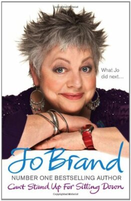 Can't Stand Up For Sitting Down By Jo Brand. 9780755355266