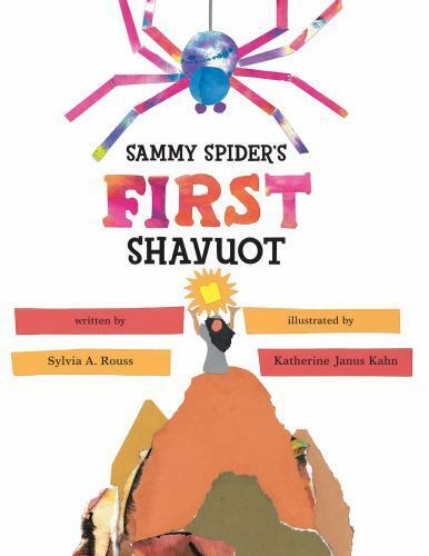 Sammy Spider's First Shavuot [Sammy Spider's First Books]