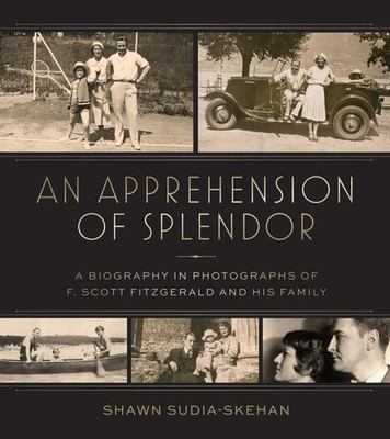 AN APPREHENSION OF SPLENDOR: A BIOGRAPHY IN PHOTOGRAPHS OF F