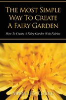Marie St Claire (U. A.) | The Most Simple Way To Create A Fairy Garden | Buch