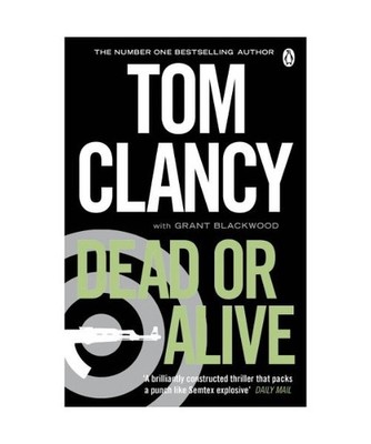 Dead or Alive: INSPIRATION FOR THE THRILLING AMAZON PRIME SERIES JACK RYAN: INSP