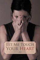 Kb | Let Me Touch Your Heart | Taschenbuch | Englisch (2012) | Iuniverse