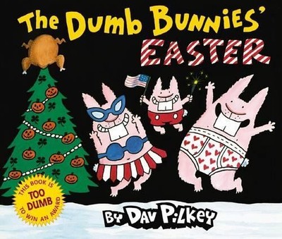 Dav Pilkey Dumb Bunnies Easter (Hardback) Dumb Bunnies (UK IMPORT)