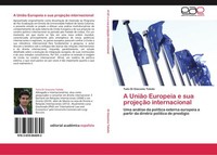 A UniãO Europeia E Sua ProjeçãO Internacional Tulio Di Giacomo Toledo
