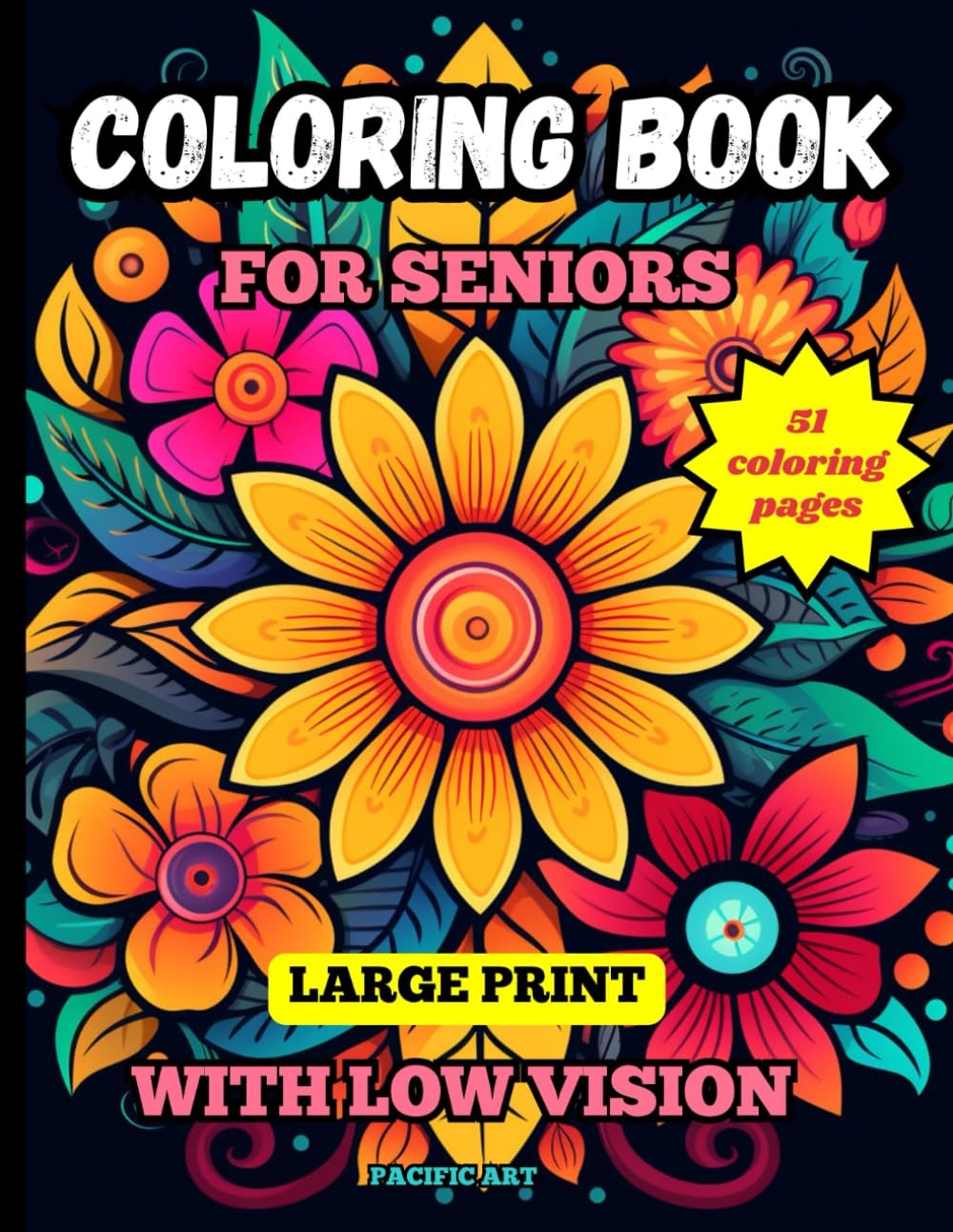 Large Print Coloring Book for Seniors With Low Vision: Mandalas, Nature and Flo