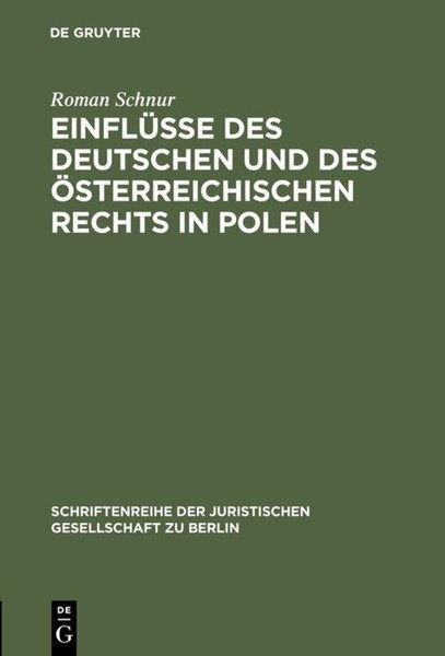EinflüSse Des Deutschen Und Des öSterreichischen Rechts In Polen Roman Schnur-image