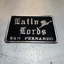 Latin Lords San Fernando California Car Club Plaque Latin Lords San Fernando California Car Club Plaque