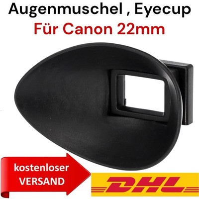 AUGENMUSCHEL für CANON 22 mm Eyecup Canon EOS 5,3,30,33,55,50 E,A2,A2E,ELAN 7,7E