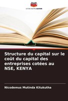 Nicodemus Mutinda Kitukutha | Structure Du Capital Sur Le CoûT Du Capital Des...