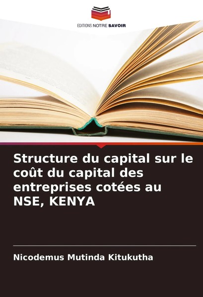 Nicodemus Mutinda Kitukutha | Structure Du Capital Sur Le CoûT Du Capital Des...-image
