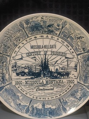 (2) hellgate missoula Montana 10'' 1860-1960 commemorative plates !!!!