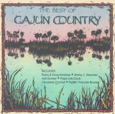 Various - The Best Of Cajun Country (CD, Comp) (Very Good Plus (VG+)) - 40589810