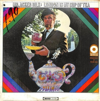 MR. ACKER BILK London Is My Cup Of Tea Vinyl Record LP MONO ATCO 33-218 Jazz Pop