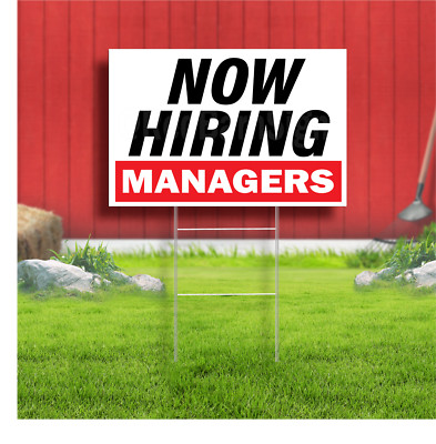 Now Hiring Managers Coroplast Sign Plastic Indoor Outdoor Yard Sign | eBay