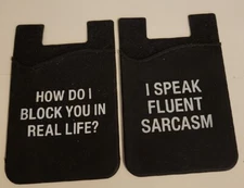 Credit Card Holder For Cell Phones. Stick On Adhesive Set Of 2. Funny Sayings!