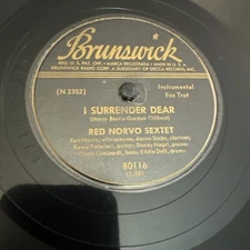 Brunswick 78 RPM Red Norvo’s Sextet - I Surrender Dear 80116 V+ Jazz