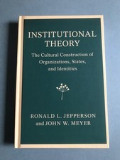 Jepperson & Meyer: Institutional Theory [2021...
