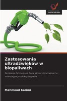 Mahmoud Karimi | Zastosowania Ultrad¿Wi¿KóW W Biopaliwach | Taschenbuch (2025)