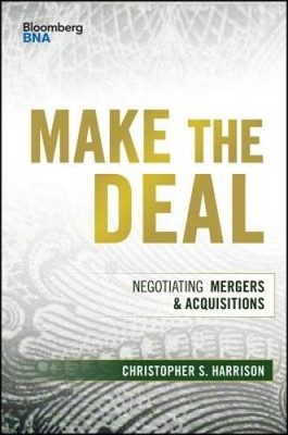 Make the Deal: Negotiating Mergers and Acquisitions (Bloomberg Financial) - GOOD