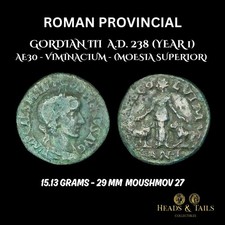 ROMAN PROVINCIAL - GORDIAN III - AE 30 - VIMINACIUM - AD 238 (YEAR 1)