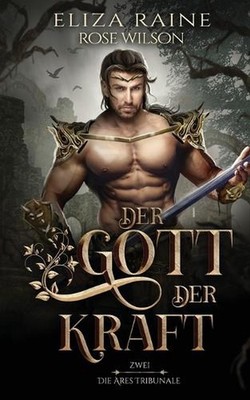 Der Gott der Kraft by Eliza Raine (German) Paperback Book