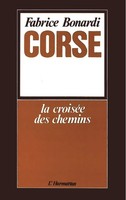 Fabrice Bonardi | Corse : La CroiséE Des Chemins | Taschenbuch | FranzöSisch