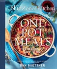 The Blue Zones Kitchen One Pot Meals: 100 Recipes to Live to 100