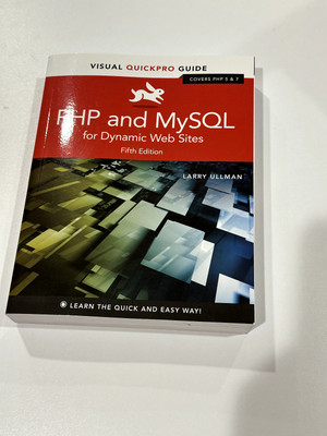 PHP and MySQL for Dynamic Web Sites: Visual Quickpro Guide by Ullman, Larry
