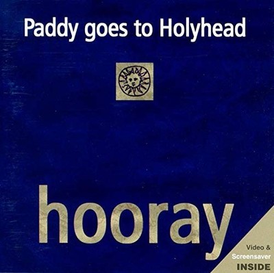 Paddy Goes To Holyhead Hooray (CD) (UK IMPORT)