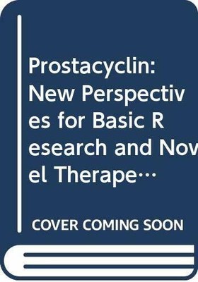 Prostacyclin: New Perspectives for Basic Research and Buch Elsevier Science Ltd