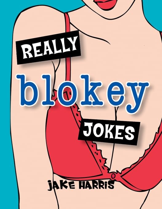 Really Blokey Jokes by Harris, Jake Paperback / softback Book The Fast FreeFREE US DELIVERY | ISBN: 1849531854 | Quality Books