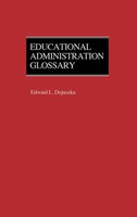 Edward L. Dejnozka (U. A.) | Educational Administration Glossary | Buch (1983)