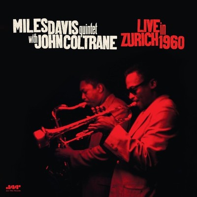 Vinile - Miles Davis Quintet / John Coltrane - Live In Zurich 1960  - Jazz Wax R