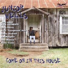 JUNIOR WELLS : Come On In This House  - Telarc SACD  Super Audio