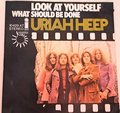 URIAH HEEP -  LOOK AT YOURSELF ;  What should be done