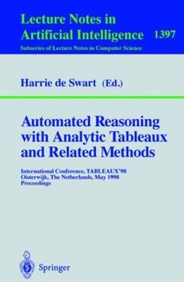 Automated Reasoning with Analytic Tableaux and Related Methods :