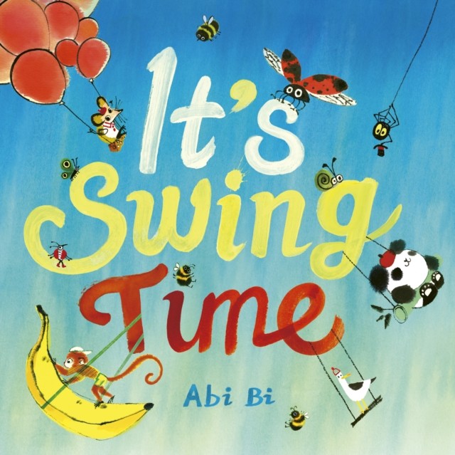 It's Swing Time by Abi Bi (Paperback Book)