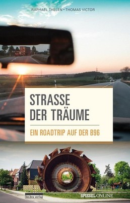 Straße der Träume | Thomas Victor, Raphael Thelen | deutsch