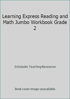 Learning Express Reading and Math Jumbo Workbook Grade 2