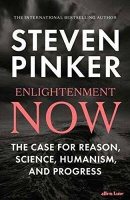 Enlightenment Now: The Case for Reason, Science, Humanism, and Progress - GOOD