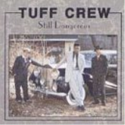 Tuff Crew Still Dangerous  explicit_lyrics (CD) (US IMPORT)