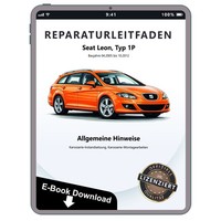 Seat Leon 1P 05-12 Hinweise Karosserie Instandsetzung Reparaturleitfaden E-Book