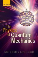 David Skinner (U. A.) | The Physics Of Quantum Mechanics | Taschenbuch (2013)
