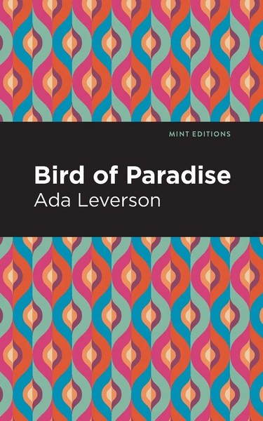 Ada Leverson | Bird Of Paradise | Taschenbuch | Englisch (2021) | Mint Editions-image