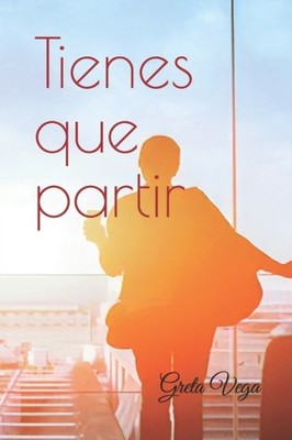 Vega - Tienes que partir - New paperback or softback - X555z
