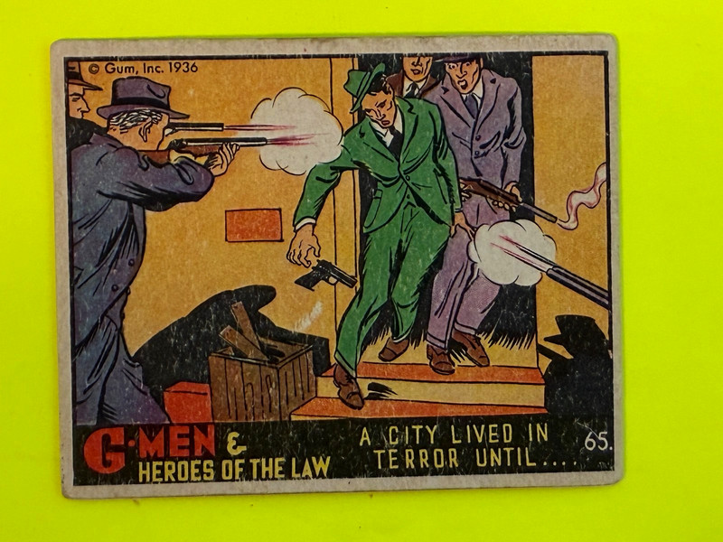 1936 Gum. G-Men Heroes of The Law:  #  65 A City Lived In.................