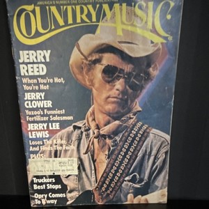 Jerry Reed Jerry Clower Jerry Lee Lewis Country Music Magazine Original