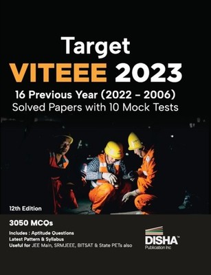 Disha Experts - Target VITEEE 2023 - 16 Previous Year 2022 - 2006 So - E555z